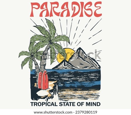 summer paradise. Beach good time retro t-shirt print design. Beach vibes t-shirt artwork. Palm tree, Enjoy summer time vector design. Surfing club retro artwork.