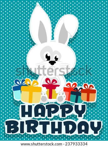 birthday card illustrated bunny and birthday gifts
