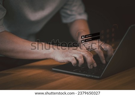 Man type username and password for the computer laptop. Cyber security concept to protect personal data. Secure encryption and access to the user's private information to access the internet