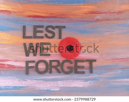 lest we forget sign for Canadian remembrance day on November 11