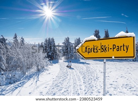Sign for the Apres Ski Party in winter Royalty-Free Stock Photo #2380523459