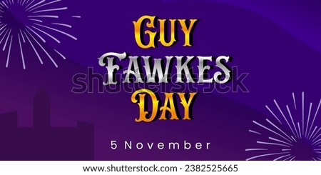 Guy fawkes day celebrating gunpowder background Royalty-Free Stock Photo #2382525665