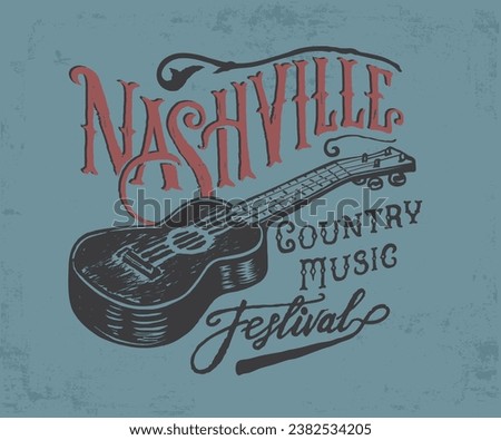 nashville vintage typography design, western country music artwork for t shirt, sticker, poster, hand drawn guitar with lettering, music festival   