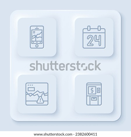 Set line Mobile stock trading, Calendar, Failure stocks market and ATM and money. White square button. Vector
