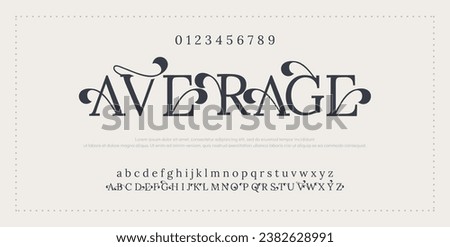 Average Elegant alphabet letters font and number. Classic Lettering Minimal Fashion Designs. Typography modern serif fonts regular decorative vintage concept. vector illustration