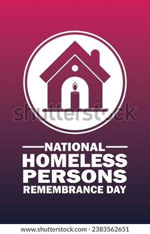 National Homeless Persons Remembrance Day Vector illustration. Suitable for greeting card, poster and banner Royalty-Free Stock Photo #2383562651
