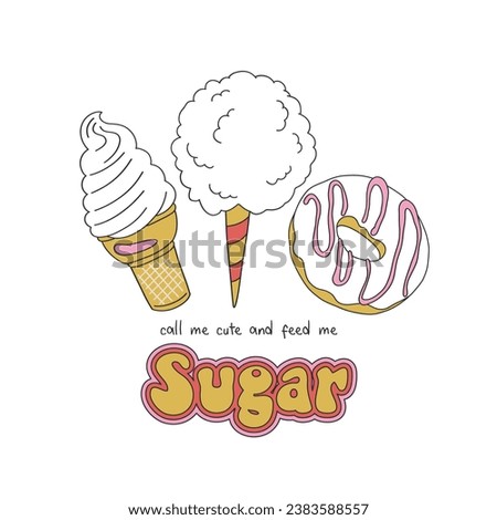Sweet dessert creamy ice cream cone cotton candy donut vector illustration isolated on white. Call me cute and call me sugar phrase. Groovy food print.
