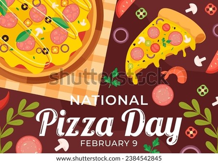National Pizza Day Vector Illustration on February 9 with Various Toppings on Each Slice for Poster or Banner in Flat Cartoon Background Design