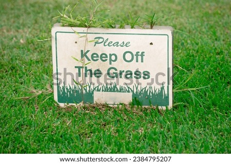 Caution: Do Not Walk on the Grass