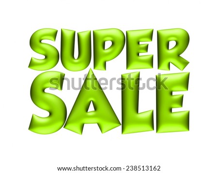 Super sale text in 3d on white background.