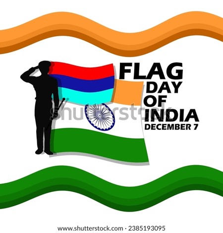 Flag Day of India banner, The Indian flag is flying with the emblematic flag of the army and the silhouette of a former soldier to commemorate on December 7th Royalty-Free Stock Photo #2385193095