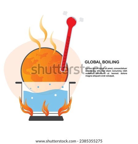 Illustration of boiled earth. Vector of world boiling.