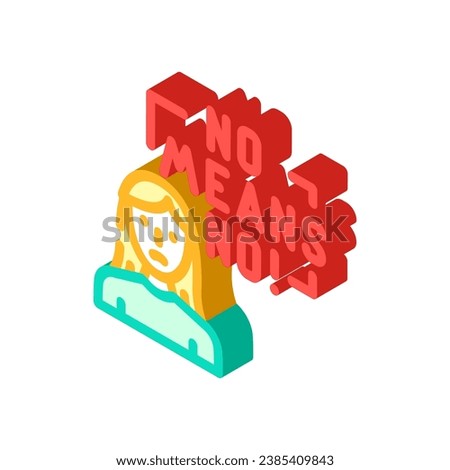 no means no feminism woman isometric icon vector. no means no feminism woman sign. isolated symbol illustration