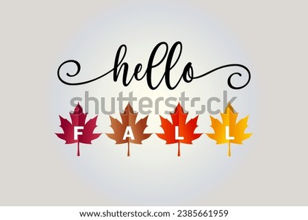 Hello fall - Autumn leaves Fall leaves - Autumn Vector and Clip Art