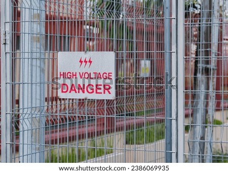 "High Voltage" warning signs are placed in the area of ​​electrical substations.