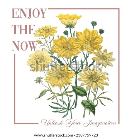 
Typography slogan with colorful hand drawn wild flowers vector illustration for t shirt print design, invitation or other uses