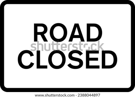 Road Closed Do Not Enter Traffic Regulatory Sign Signage Vector EPS PNG Transparent No Background Clip Art 