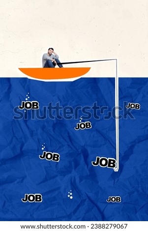 Vertical creative collage image of sad man fishing sit boat river water look for job search surrealism template metaphor artwork concept
