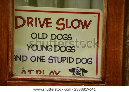 Funny sign for slow down, St. Mullin's, County Carlow, Ireland