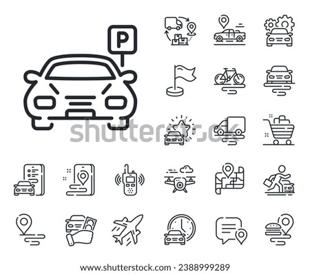 Auto park sign. Plane, supply chain and place location outline icons. Car parking line icon. Transport place symbol. Parking line sign. Taxi transport, rent a bike icon. Travel map. Vector