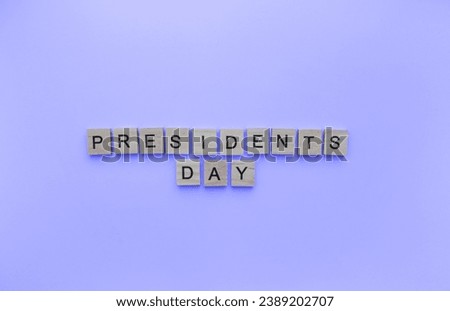 February 21, George Washingtons birthday, Presidents Day in the USA, minimalistic banner with the inscription in wooden letters