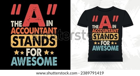 Funny Retired Accounting Auditor Retro Vintage Accountant T-shirt Design