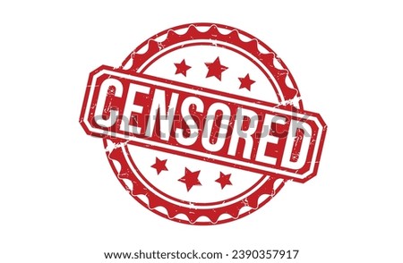 Censored stamp red rubber stamp on white background. Censored stamp sign. Censored stamp. Royalty-Free Stock Photo #2390357917