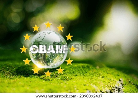 The first carbon-tariff system, the EU Carbon Border Adjustment Mechanism (CBAM). Royalty-Free Stock Photo #2390392437