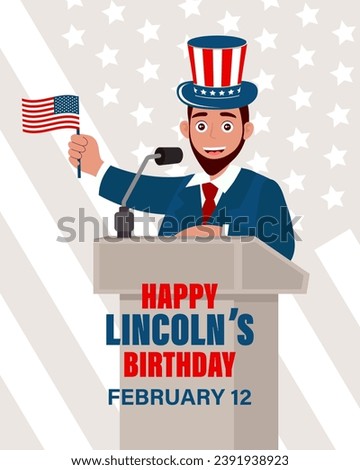 Abraham Lincoln Birthday banner with the President at the podium against the background of the US flag. Festive illustration in cartoon style, vector