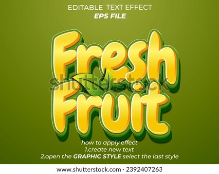 fresh fruit  text effect, font editable, typography, 3d text. vector template Royalty-Free Stock Photo #2392407263