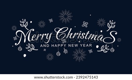 Merry Christmas and happy new year text typography design with hand drawn leaves, flowers, snow flakes on a dark blue background for greeting cards, posters, social media posts. Vector illustration