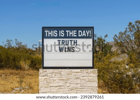 This is the day! Truth Wins - Quote letter marquee sign