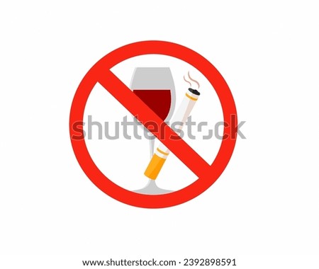 Stop smoking and drinking alcohol habits concept vector illustration. Prohibited sign for wine and cigarettes.