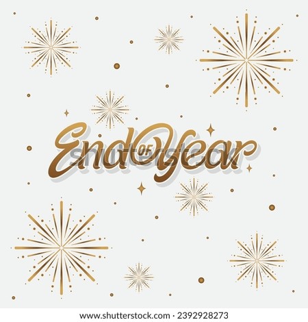 Lettering End of Year Vector, Illustration, Calligraphy Design, Usable for Poster, Banners, Postcards, Wallpaper, Gifts etc Royalty-Free Stock Photo #2392928273