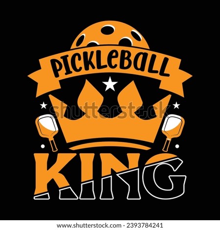 pickleball king t shirt design illustration vector, sports shirts graphic artwork