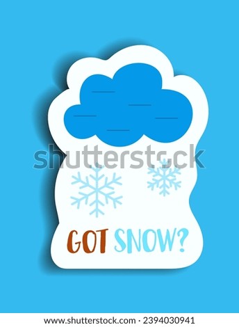 Element of winter set in sticker design. This eye-catching Christmas sticker feature the heartfelt message Got snow has a lively design stands out against a blue background. Vector illustration.
