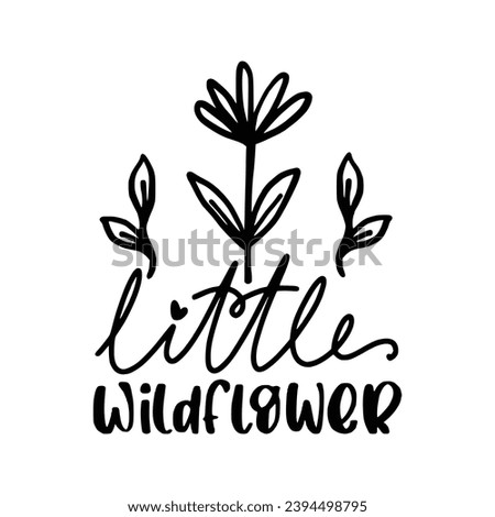 Baby Lettering Quotes. Vector illustration design for fashion graphic, t-shirt, print, slogan tee, card, poster.