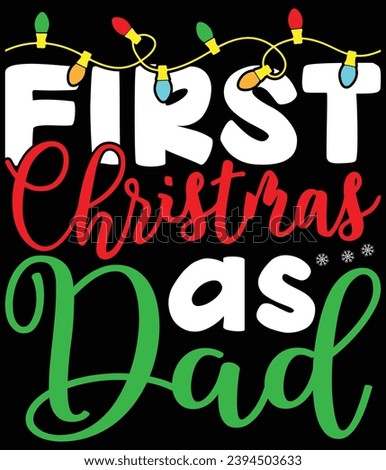 "First Christmas as Dad" EPS vector file