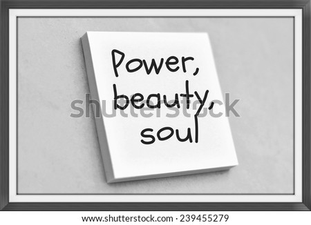 Vintage style text power beauty soul on the short note texture background