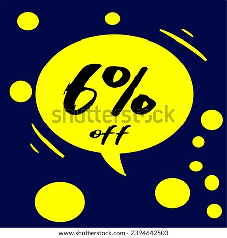 6% yellow discount hall with polka dots on blue background, percentage and promotion
