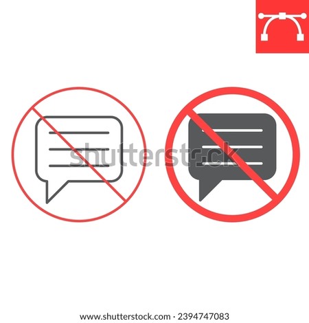 No message line and glyph icon, prohibition and forbidden, no chat sign, vector graphics, editable stroke outline sign, eps 10.