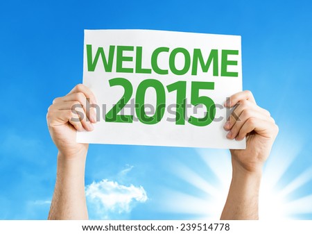 Welcome 2015 card with a beautiful day