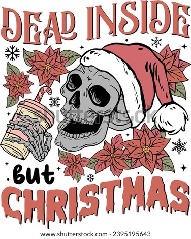 Dead Inside But Christmas, Funny Christmas, Funny Skull Coffee, Santa Skull Christmas, Dead Inside