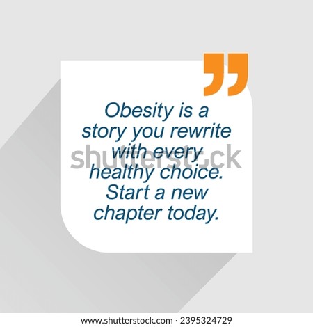 Motivational Quote regarding obesity, Vector illustration