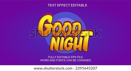 3D TEXT EFFECT GOOD NIGHT  CARTOON AND GAME VECTOR