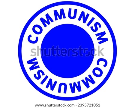 round stamp on white background - COMMUNISM
