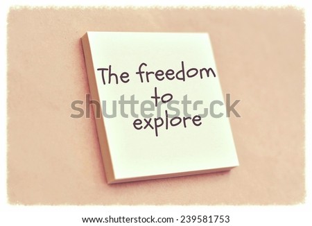 Text the freedom to explore on the short note texture background