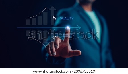 Control Quality and cost optimization for products or services to improve customer satisfaction, enhance company performance. Businessman touching concept. Successful corporate strategy, management.