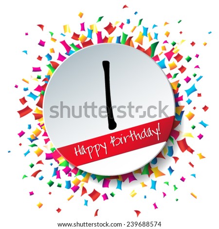 1 Happy Birthday background or card with colorful confetti.