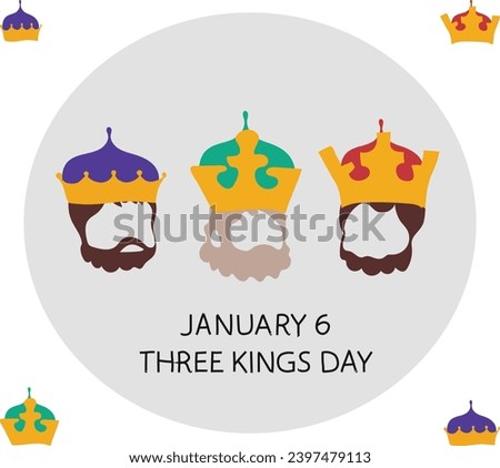 6 january  is three kings day vector illustration
